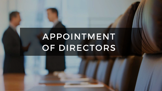 Read more about the article THE APPOINTMENT OF DIRECTORS – THE CRITICAL STEP TOWARDS THE SURVIVAL AND GROWTH OF COMPANIES